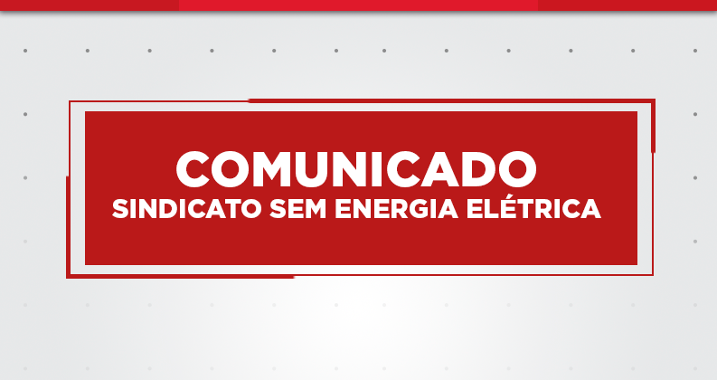 Sindicato sem Energia Elétrica