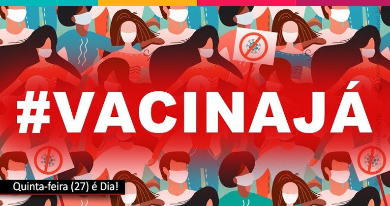 Campanha #VacinaJá