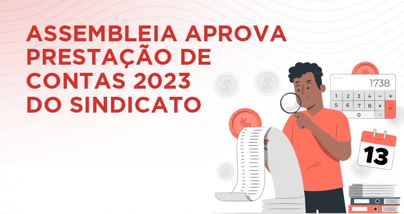 assembleia aprova prestação de contas 2023 do sindicato